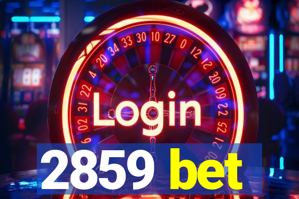 2859 bet